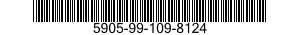 5905-99-109-8124 RESISTOR,FIXED,WIRE WOUND 5905991098124 991098124