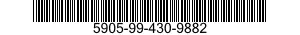 5905-99-430-9882 RESISTOR,FIXED 5905994309882 994309882