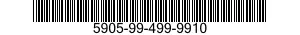 5905-99-499-9910 RESISTOR,FIXED,WIRE WOUND,NONINDUCTIVE 5905994999910 994999910