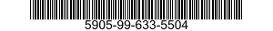 5905-99-633-5504 RESISTOR,FIXED,FILM 5905996335504 996335504