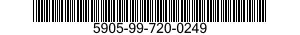 5905-99-720-0249 RESISTOR,FIXED,FILM 5905997200249 997200249