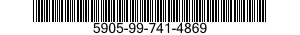 5905-99-741-4869 RESISTOR,FIXED,FILM 5905997414869 997414869