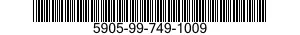 5905-99-749-1009 RESISTOR,FIXED,WIRE WOUND,INDUCTIVE 5905997491009 997491009