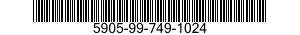 5905-99-749-1024 RESISTOR NETWORK,FIXED,FILM 5905997491024 997491024