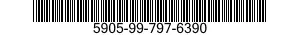 5905-99-797-6390 RESISTOR,FIXED,FILM 5905997976390 997976390