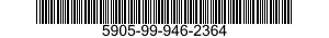 5905-99-946-2364 RESISTOR,FIXED,WIRE WOUND 5905999462364 999462364