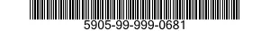 5905-99-999-0681  5905999990681 999990681