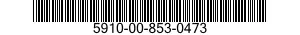 5910-00-853-0473  5910008530473 008530473