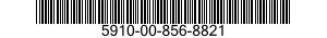 5910-00-856-8821  5910008568821 008568821
