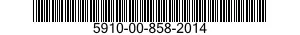 5910-00-858-2014  5910008582014 008582014