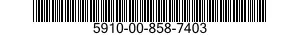 5910-00-858-7403  5910008587403 008587403