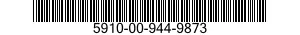 5910-00-944-9873  5910009449873 009449873