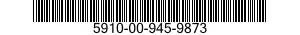 5910-00-945-9873  5910009459873 009459873