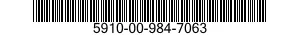 5910-00-984-7063  5910009847063 009847063