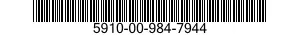 5910-00-984-7944  5910009847944 009847944