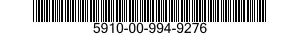 5910-00-994-9276  5910009949276 009949276