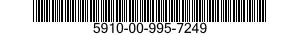 5910-00-995-7249  5910009957249 009957249