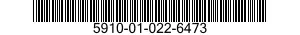 5910-01-022-6473  5910010226473 010226473