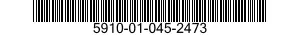 5910-01-045-2473  5910010452473 010452473