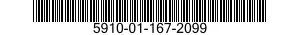 5910-01-167-2099  5910011672099 011672099