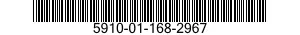 5910-01-168-2967  5910011682967 011682967
