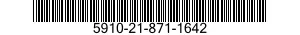 5910-21-871-1642 CAPACITOR,FIXED,ELECTROLYTIC 5910218711642 218711642