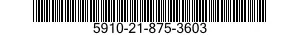 5910-21-875-3603 CAPACITOR,FIXED,PLASTIC DIELECTRIC 5910218753603 218753603
