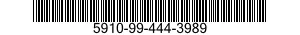 5910-99-444-3989  5910994443989 994443989