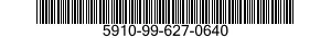5910-99-627-0640 CAPACITOR,FIXED,ELE 5910996270640 996270640