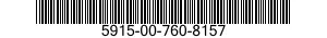 5915-00-760-8157 NETWORK,PULSE FORMING 5915007608157 007608157