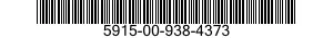 5915-00-938-4373 FILTER,RADIO FREQUENCY INTERFERENCE 5915009384373 009384373