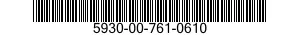 5930-00-761-0610  5930007610610 007610610