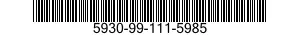 5930-99-111-5985  5930991115985 991115985