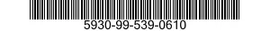 5930-99-539-0610  5930995390610 995390610