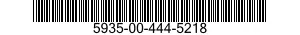 5935-00-444-5218 CONNECTOR,PLUG,ELECTRICAL 5935004445218 004445218