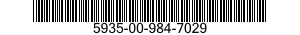 5935-00-984-7029  5935009847029 009847029