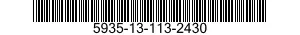 5935-13-113-2430 CONNECTOR BODY,RECEPTACLE,ELECTRICAL 5935131132430 131132430