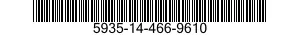 5935-14-466-9610 CONNECTOR,RECEPTACLE,ELECTRICAL 5935144669610 144669610
