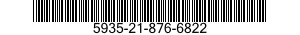5935-21-876-6822 CONNECTOR,RECEPTACLE,ELECTRICAL 5935218766822 218766822