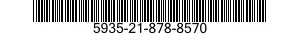 5935-21-878-8570 CONNECTOR SET,ELECTRICAL 5935218788570 218788570