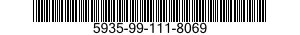 5935-99-111-8069 CONNECTOR,PLUG,ELECTRICAL 5935991118069 991118069