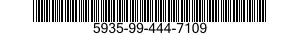 5935-99-444-7109  5935994447109 994447109