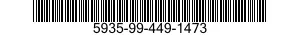 5935-99-449-1473  5935994491473 994491473