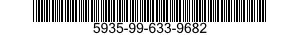 5935-99-633-9682 CONNECTOR ASSEMBLY,ELECTRICAL 5935996339682 996339682