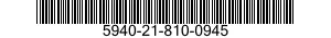 5940-21-810-0945  5940218100945 218100945