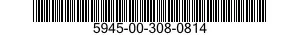 5945-00-308-0814  5945003080814 003080814