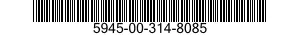 5945-00-314-8085  5945003148085 003148085