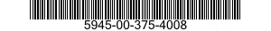 5945-00-375-4008  5945003754008 003754008