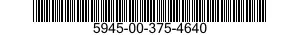 5945-00-375-4640  5945003754640 003754640