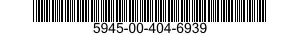 5945-00-404-6939  5945004046939 004046939